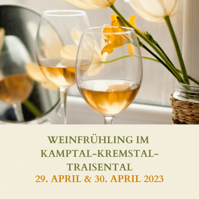 Weinfrühling im Kamptal-Kremstal-Traisental 2023