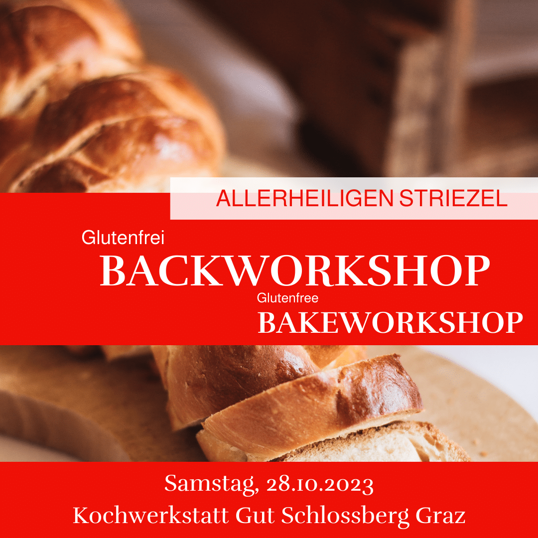 Glutenfrei Backworkshop_Kochwerkstatt Gut Schlossberg Graz